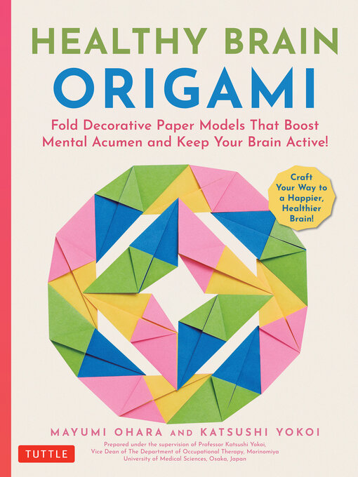 Title details for Healthy Brain Origami by Mayumi Ohara - Available